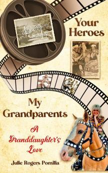 Your Heroes My Grandparents
