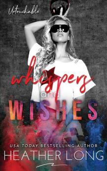 Whispers and Wishes: 4 (Untouchable)