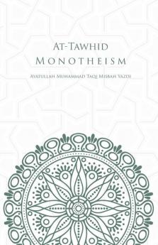 At-Tawhid or Monotheism