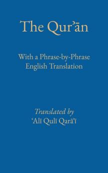 Phrase by Phrase Qur����n with English Translation