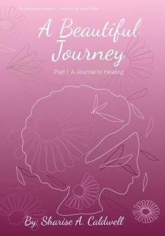 A Beautiful Journey Part 1
