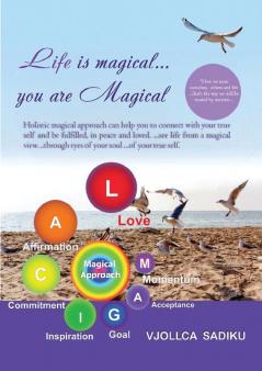 Life is Magical....You Are Magical