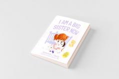 I Am A Big Sister Now
