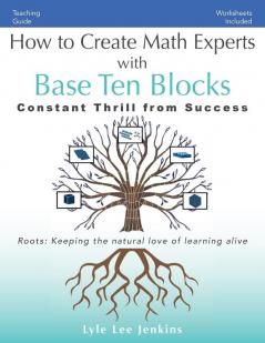 How to Create Math Experts with Base Ten  Blocks