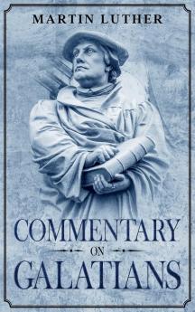 Commentary on Galatians: Annotated