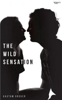 The Wild Sensation