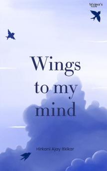 Wings to My Mind