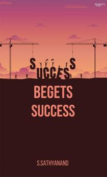 Success Begets Success