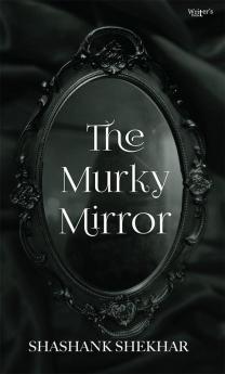 The Murky Mirror