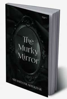 The Murky Mirror