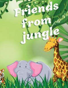 Friends from Jungle: Coloring Book for Kids Ages 3-8 Ι Fun Educational Coloring Book for Learning Animals Ι Preschool Kindergarten and Homeschooling