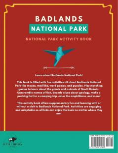 Badlands National Park Activity Book: Puzzles Mazes Games and More About Badlands National Park (National Parks Activities)