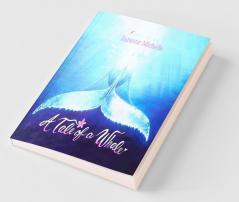 A Tale of a Whale