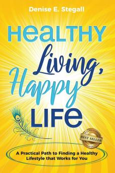 Healthy Living Happy Life