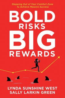 Bold Risks Big Rewards