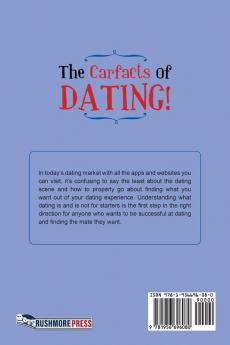 The Carfacts of Dating!: The Woman's Man-U-Will or Won't Date Guide to Dating