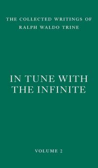 In Tune with the Infinite