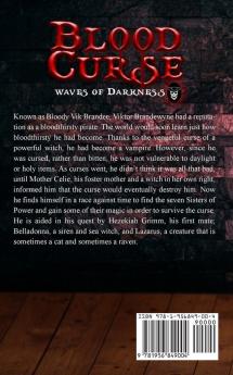 Blood Curse: Waves of Darkness book 1