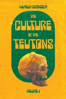 The Culture of the Teutons