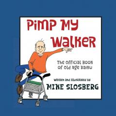 Pimp My Walker