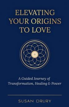 Elevating Your Origins to Love