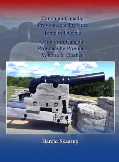 Cannon in Canada Province by Province Volume 6
