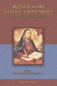 Blessed Mary Celeste Crostarosa