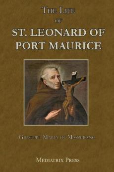 The Life of St. Leonard of Port Maurice