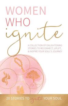 Women Who Ignite