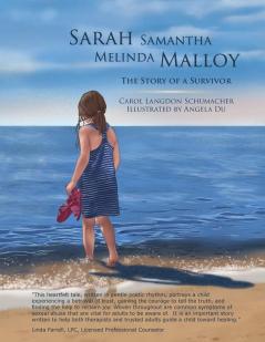 Sarah Samantha Melinda Melloy The Story of a Survivor