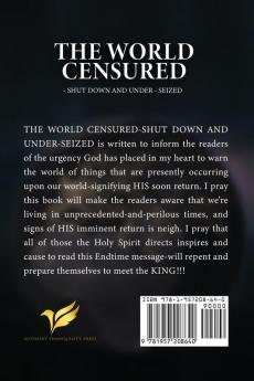 The World Censured: Shut Down and Under-Seized