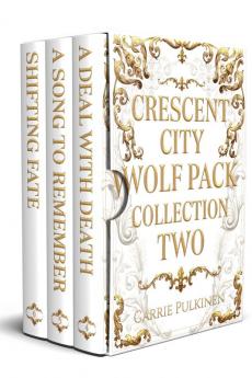 Crescent City Wolf Pack Collection Two