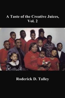 A Taste of the Creative Juices Vol. 2
