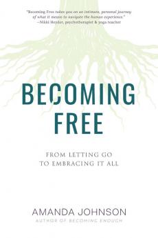 Becoming Free