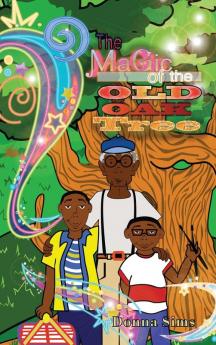 The Magic of the Old Oak Tree