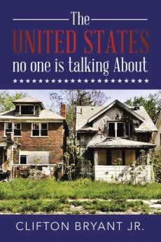 The United States no one  is talking About