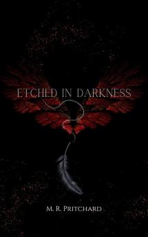 Etched in Darkness