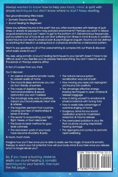 Somatic Therapy for Trauma & Sound Healing for Beginners: (2 books in 1) The Home Crash Course to Reawaken Wholeness & Vitality With Vibrational Power & Somatic Secrets Anyone Can Do