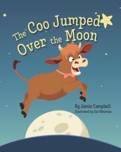 The Coo Jumped Over the Moon
