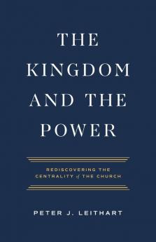 The Kingdom and the Power