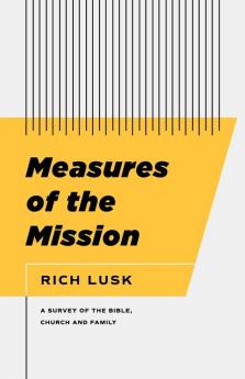 Measures of the Mission