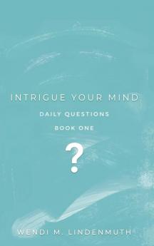 Intrigue Your Mind