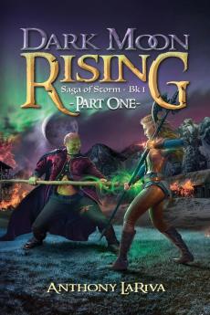 Dark Moon Rising Saga of Storm Book 1