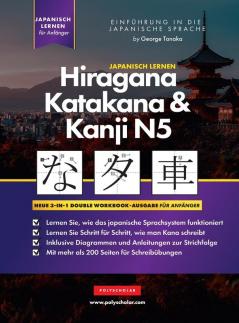 Lernen  Japanisch Hiragana Katakana und Kanji N5 - Arbeitsbuch für Anfänger