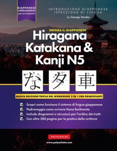Impara il Giapponese Hiragana Katakana e Kanji N5 - Cartella di lavoro per principianti