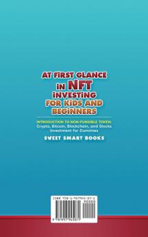 At first glance in NFT Investing for Kids and Beginners: Introduction to Non-Fungible Token: Crypto Bitcoin Blockchain and Stocks Investing