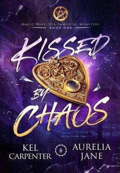 Kissed by Chaos