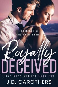 Royally Deceived