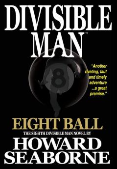 DIVISIBLE MAN - EIGHT BALL