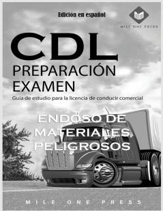 Examen De Preparación Para Cdl [Cdl Preparation Test]: Aprobación De Materiales Peligrosos